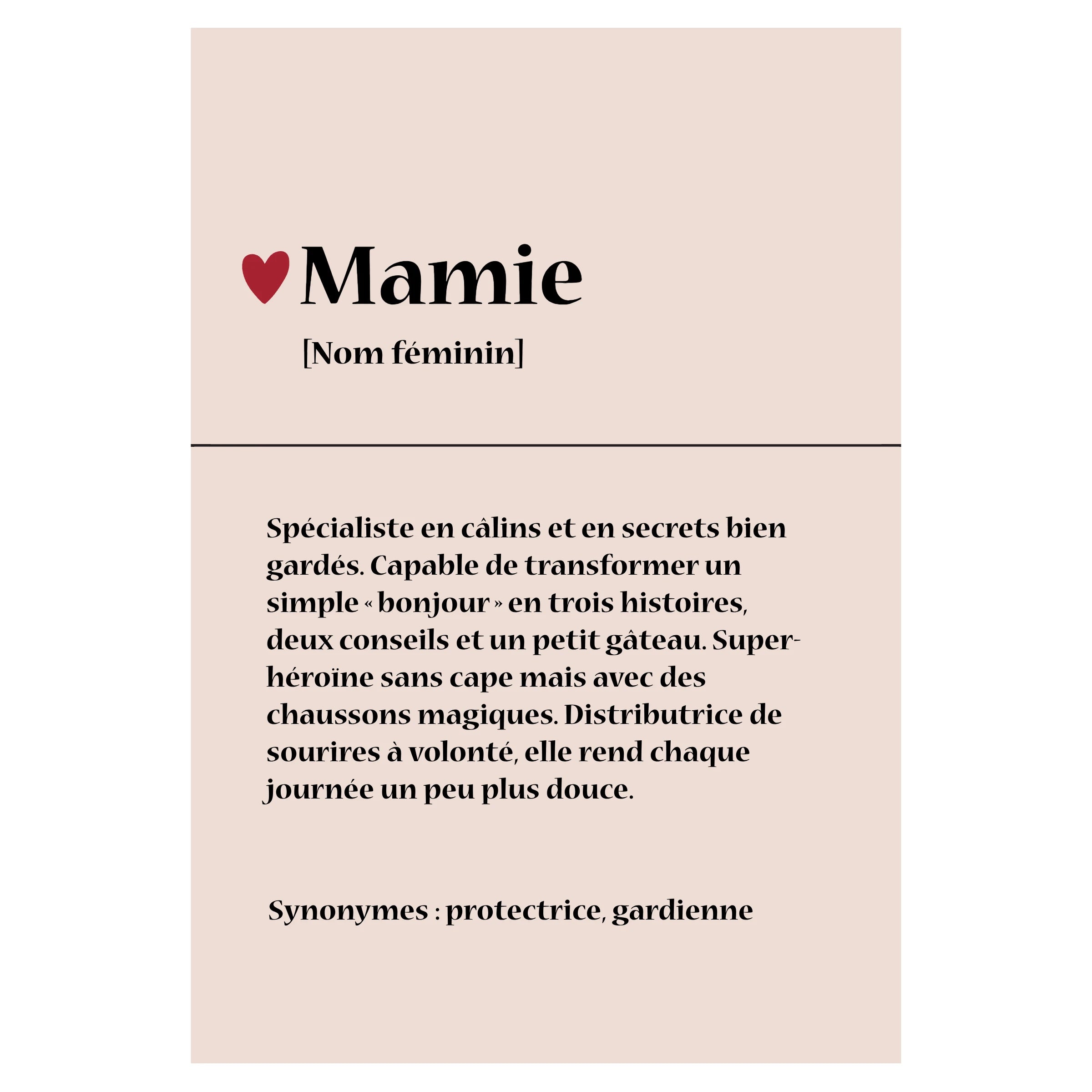 Affiche Mamie définition avec typographie raffinée, ambiance douce et lumineuse. Design minimaliste, parfait pour un cadeau plein d’amour et d’humour.